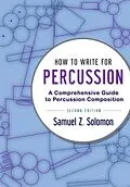 E-Book (epub) How to Write for Percussion von Samuel Z. Solomon