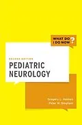 E-Book (epub) Pediatric Neurology von Gregory L. MD Holmes, Peter M. MD Bingham