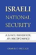 Livre Relié Israeli National Security de Charles D. Freilich