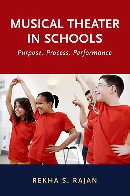 E-Book (epub) Musical Theater in Schools von Rekha S. Rajan