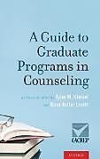 Livre Relié A Guide to Graduate Programs in Counseling de Tyler M. Levitt, Dana Heller Kimbel