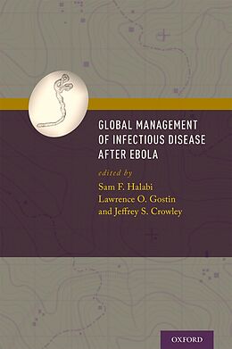 eBook (epub) Global Management of Infectious Disease After Ebola de 