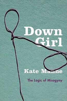 Fester Einband Down Girl von Kate Manne