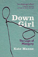 eBook (pdf) Down Girl de Kate Manne