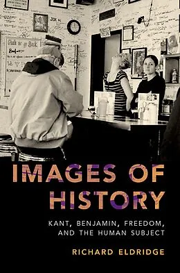 E-Book (pdf) Images of History von Richard Eldridge