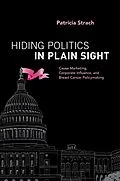 E-Book (pdf) Hiding Politics in Plain Sight von Patricia Strach