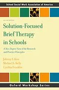 E-Book (pdf) Solution-Focused Brief Therapy in Schools von Johhny Kim, Michael Kelly, Cynthia Franklin