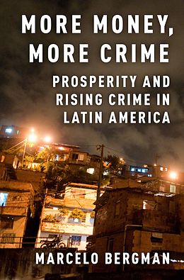 eBook (pdf) More Money, More Crime de Marcelo Bergman