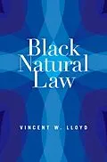 E-Book (epub) Black Natural Law von Vincent W. Lloyd
