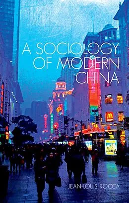 E-Book (pdf) A Sociology of Modern China von Jean-Louis Rocca