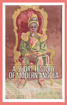 E-Book (pdf) A Short History of Modern Angola von David Birmingham