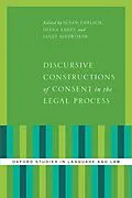 E-Book (epub) Discursive Constructions of Consent in the Legal Process von 