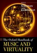 E-Book (epub) The Oxford Handbook of Music and Virtuality von Sheila Whiteley, Shara Rambarran