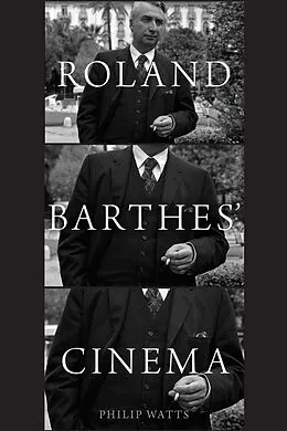 E-Book (epub) Roland Barthes' Cinema von Philip Watts