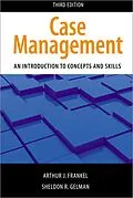 E-Book (pdf) Case Management, Third Edition von Arthur J. Frankel, Sheldon R. Gelman