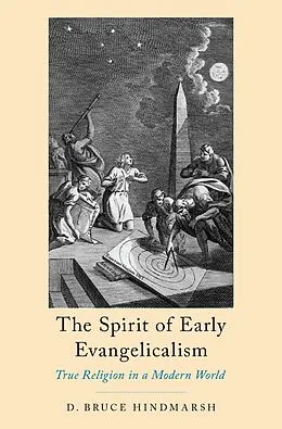 E-Book (pdf) The Spirit of Early Evangelicalism von D. Bruce Hindmarsh