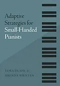 E-Book (pdf) Adaptive Strategies for Small-Handed Pianists von Lora Deahl, Brenda Wristen