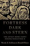E-Book (epub) Fortress Dark and Stern von Wendy Z. Goldman, Donald Filtzer