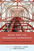 ePUB Music and the Broadcast Experience von 
