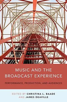 ePUB Music and the Broadcast Experience von 