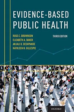 E-Book (pdf) Evidence-Based Public Health von Ross C. Brownson, Elizabeth A. Baker, Anjali D. Deshpande
