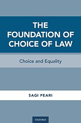 eBook (pdf) The Foundation of Choice of Law de Sagi Peari