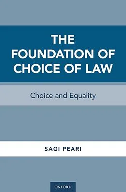 E-Book (pdf) The Foundation of Choice of Law von Sagi Peari