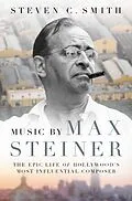E-Book (pdf) Music by Max Steiner von Steven C. Smith