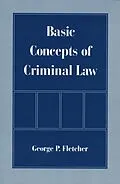 E-Book (epub) Basic Concepts of Criminal Law von George P. Fletcher