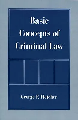 E-Book (epub) Basic Concepts of Criminal Law von George P. Fletcher