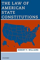 eBook (epub) Law of American State Constitutions de Robert Williams