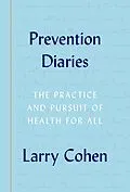 E-Book (pdf) Prevention Diaries von Larry Cohen