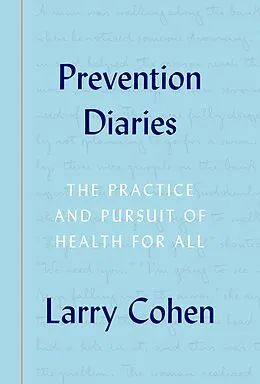 E-Book (pdf) Prevention Diaries von Larry Cohen