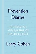 E-Book (epub) Prevention Diaries von Larry Cohen