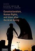 E-Book (epub) Constitutionalism, Human Rights, and Islam after the Arab Spring von Rainer Grote, Tilmann J. Röder