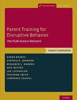 E-Book (pdf) Parent Training for Disruptive Behavior von Karen Bearss, Cynthia R. Johnson, Benjamin L. Handen