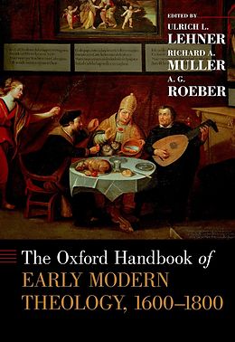 eBook (epub) The Oxford Handbook of Early Modern Theology, 1600-1800 de 