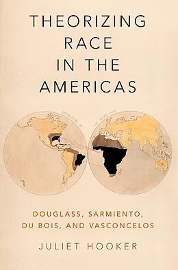E-Book (pdf) Theorizing Race in the Americas von Juliet Hooker