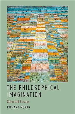 Fester Einband The Philosophical Imagination von Richard (, Harvard) Moran