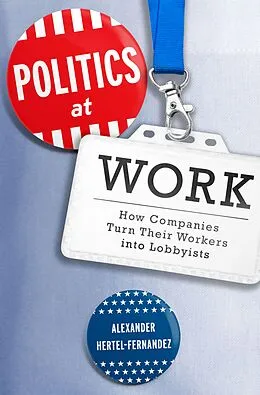PDF Politics at Work von Alexander Hertel-Fernandez