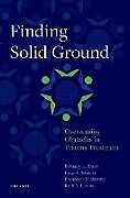 Couverture cartonnée Finding Solid Ground: Overcoming Obstacles in Trauma Treatment de Bethany L. Brand, H. Schielke, Francesca Schiavone