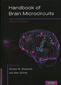 Livre Relié Handbook of Brain Microcircuits de Gordon M. (Md, Dphil, MD, Dphil, Yale Un Shepherd