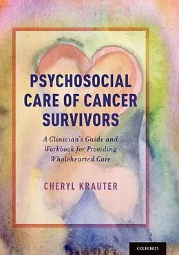 E-Book (epub) Psychosocial Care of Cancer Survivors von Cheryl Krauter