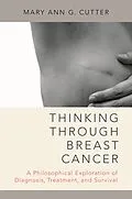 E-Book (pdf) Thinking Through Breast Cancer von Mary Ann G. Cutter
