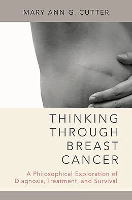 E-Book (pdf) Thinking Through Breast Cancer von Mary Ann G. Cutter