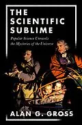 E-Book (pdf) The Scientific Sublime von Alan G. Gross