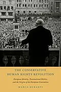 E-Book (epub) The Conservative Human Rights Revolution von Marco Duranti