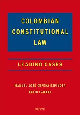 Livre Relié Colombian Constitutional Law de Manuel José Cepeda Espinosa, David Landau