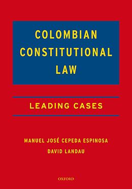 eBook (pdf) Colombian Constitutional Law de Manuel José Cepeda Espinosa, David Landau