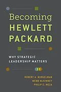 PDF Becoming Hewlett Packard von Robert A. Burgelman, Webb Mckinney, Philip E. Meza
